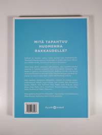 Rakkaus : mitä tapahtuu huomenna?