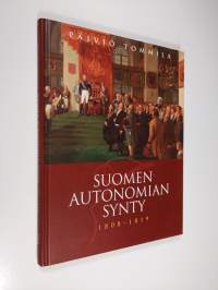 Suomen autonomian synty 1808-1819