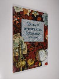 Valta ja byrokratia Suomessa 1809-1998