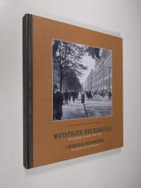 Muistojen Helsingissä : kuva-albumi vuosilta 1900-1939 = I minnenas Helsingfors : en bildalbum från åren 1900-1939
