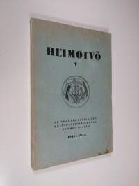 Heimotyö  5 : 1941-1942