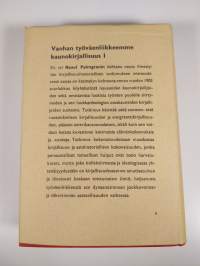 Joukkosydän : vanhan työväenliikkeemme kaunokirjallisuus 1