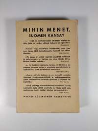 Mihin menet Suomen kansa?