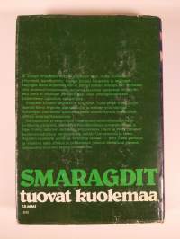 Smaragdit tuovat kuolemaa