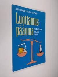 Luottamuspääoma : yrittäjyyden kolmas voima