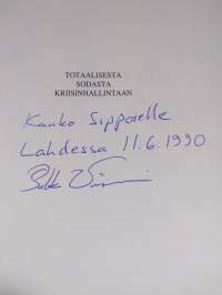 Totaalisesta sodasta kriisinhallintaan : puolustusperiaatteiden kehitys läntisessä Keski-Euroopassa ja Suomessa vuosina 1945-1985 (tekijän omiste)