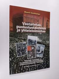 Vastarintaa, puolustustaistelua ja yhteistoimintaa : Helsingin kaupungin tuntipalkkaisten työntekijöiden pääluottamusmiehet 1945-2005