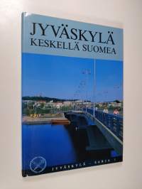 Jyväskylä keskellä Suomea