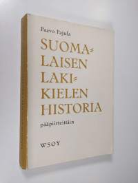 Suomalaisen lakikielen historia pääpiirteittäin