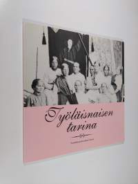 Työläisnaisen tarina