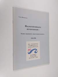 Halpatyövoimasta hyvinvointiin : Suomen merimiesten ammattiyhdistystoiminta 1916-1996