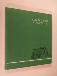 Stadin kundit koulutiellä : helsinkiläisiä koulupoikia vuosisadan vaihteessa