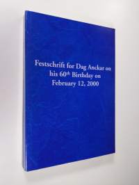 Festschrift for Dag Anckar on His 60th Birthday on February 12, 2000