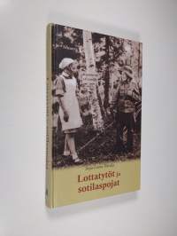 Lottatytöt ja sotilaspojat (signeerattu)