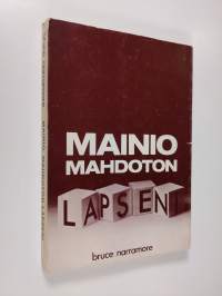 Mainio, mahdoton lapseni