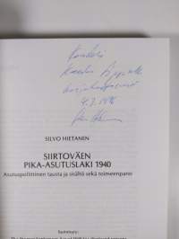 Siirtoväen pika-asutuslaki 1940 : asutuspoliittinen tausta ja sisältö sekä toimeenpano = The prompt settlement act of 1940 for displaced persons : its background,...