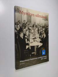 Myrskyn silmässä : Wiipurilaisen osakunnan vuosikymmenet 1917-2003