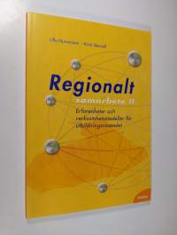 Regionalt samarbete II : erfarenheter och verksamhetsmodeller för utbildningsväsendet