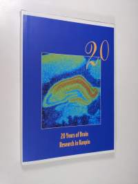 20 years of brain research in Kuopio : 20th Anniversary of the Department of neuroscience and neurology, 6-7 September 1996, Kuopio, Finland