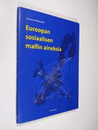 Euroopan sosiaalisen mallin aineksia