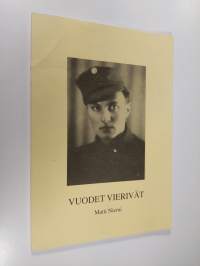 Vuodet vierivät (signeerattu, tekijän omiste)