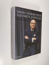 Urho Kekkonen - Suomen johtaja : poliittinen elämäkerta (ERINOMAINEN)