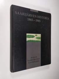 Saarijärven historia 1865-1985 : Paavon Saarijärvestä kaupungiksi