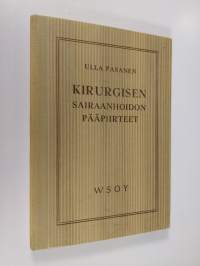 Kirurgisen sairaanhoidon pääpiirteet