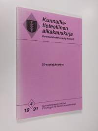 Kunnallis-tieteellinen aikakauskirja 4/1991 : 20-vuotisjuhlakirja