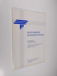 Kasvaminen kansakunnaksi : 50 vuotta talvisodasta