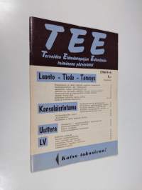 Tee 1969:6 : terveiden elämäntapojen edistämistoiminnan yhteislehti