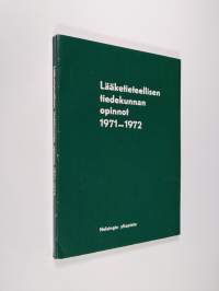 Lääketieteellisen tiedekunnan opinnot 1971-1972