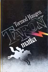 Taron matka. (Fantasia, nuortenkirja)