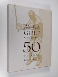 Golfviisautta 50 vuoden kokemuksella