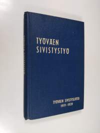 Työväen sivistystyö 2 : Työväen sivistysliitto 1919-1939