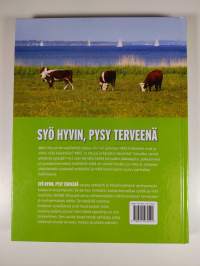 Syö hyvin, pysy terveenä : joka kodin ravitsemusopas