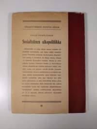 Sosialistinen ulkopolitiikka : piirteitä Suomen ja Neuvostoliiton välisistä suhteista historian valotuksessa
