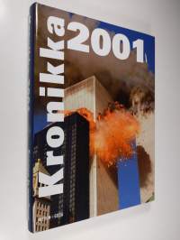 Kronikka 2001 : Suomen ja maailman tapahtumat