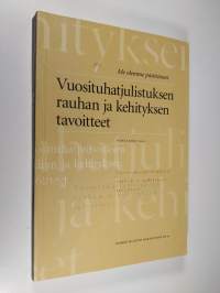 Me olemme päättäneet : Vuosituhatjulistuksen rauhan ja kehityksen tavoitteet