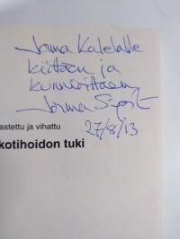 Rakastettu ja vihattu : lasten kotihoidon tuki - Lasten kotihoidon tuki (signeerattu)