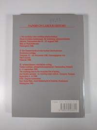 Arbetarklassen i samhällets vardag : Tredje nordiska arbetarkulturseminariet i Tammerfors, Finland 4.-6. september 1989 = The working class in the everyday life o...