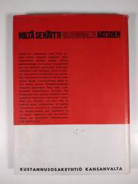 Miltä se näytti vasemmalta katsoen
