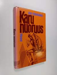 Karu nuoruus