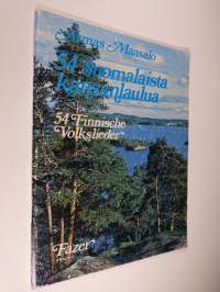 54 suomalaista kansanlaulua = 54 finnische Volkslieder 1