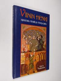 Viinin henki : ajatuksia viinistä ja viininjuojista