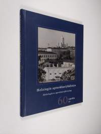 Helsingin apteekkariyhdistys - Helsingfors apotekareförening 60 vuotta