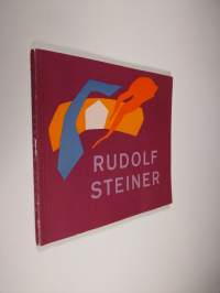 Rudolf Steiner 1861-1925 : En minnesskrift till Rudolf Steiner-utställningen år 1961