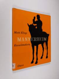 Mannerheim : Kuvaelämäkerta