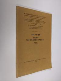 Liber XII Prophetarum - Biblia Hebraica Stuttgartensia