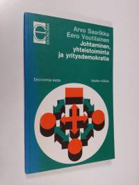 Johtaminen, yhteistoiminta ja yritysdemokratia